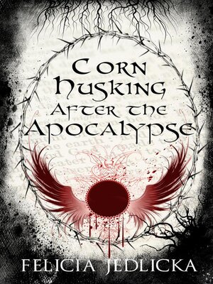 cover image of Corn Husking After the Apocalypse